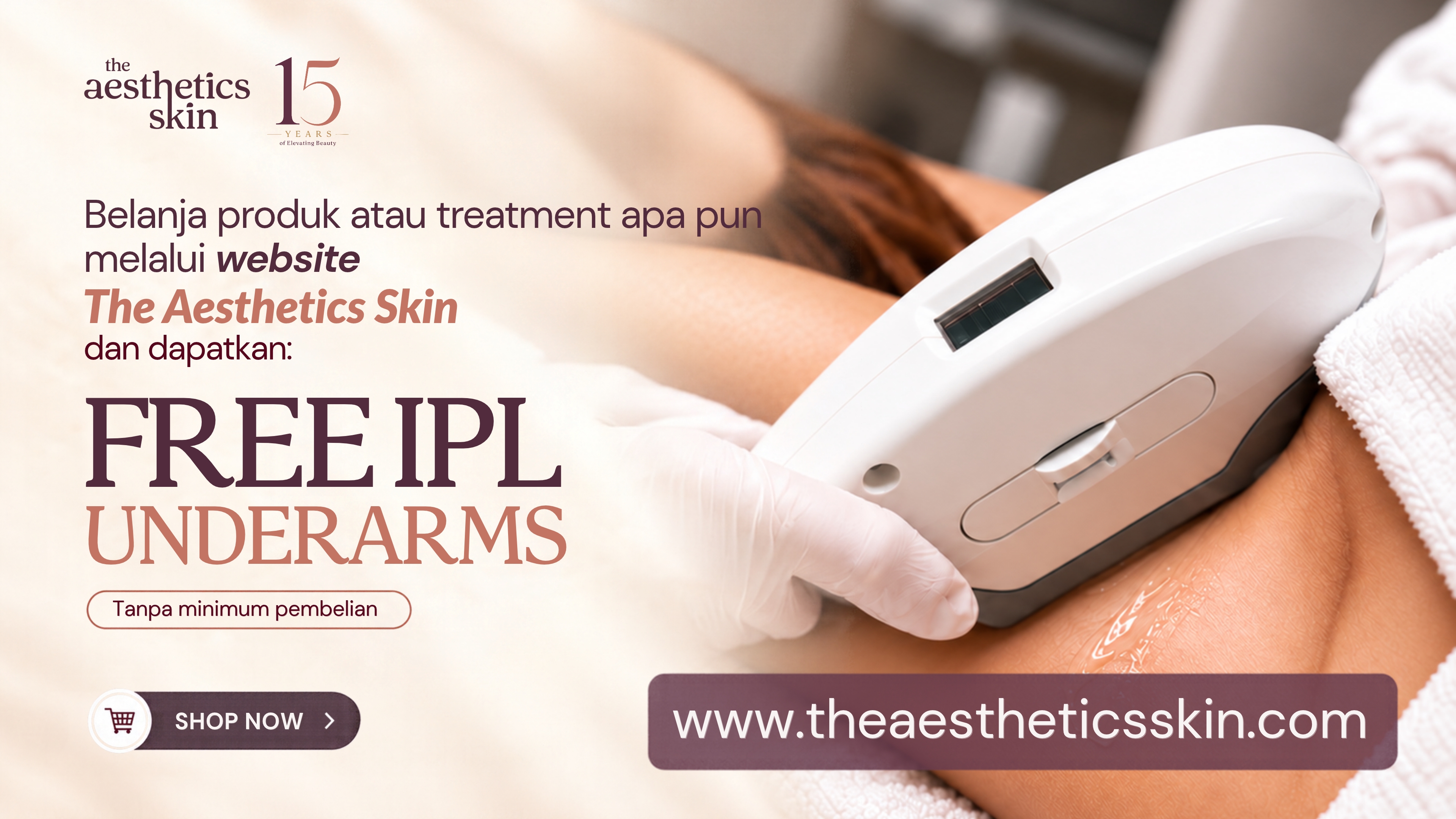 Promo gratis IPL underarms tanpa minimum pembelian dari The Aesthetics Skin